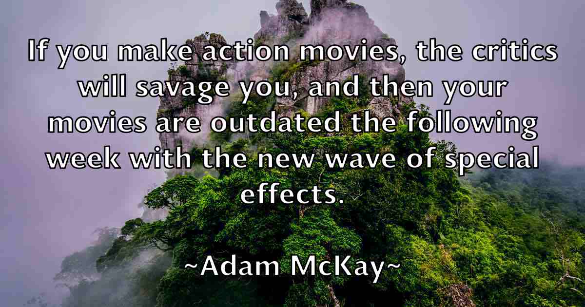 /images/quoteimage/adam-mckay-fb-6741.jpg