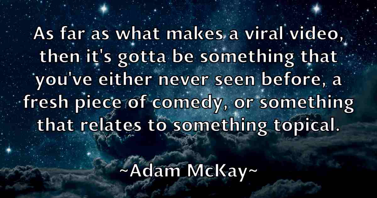 /images/quoteimage/adam-mckay-fb-6744.jpg