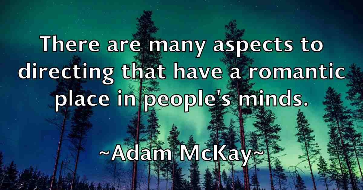 /images/quoteimage/adam-mckay-fb-6753.jpg