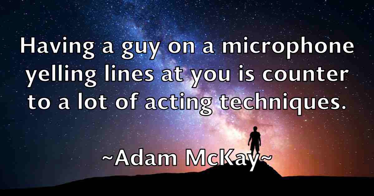 /images/quoteimage/adam-mckay-fb-6794.jpg