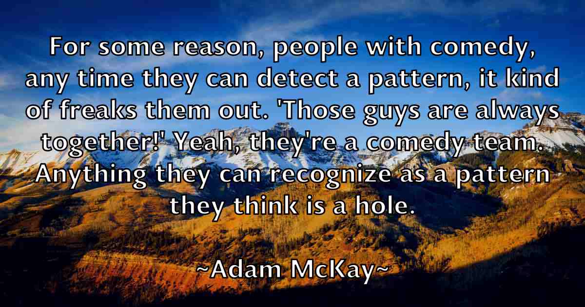 /images/quoteimage/adam-mckay-fb-6798.jpg