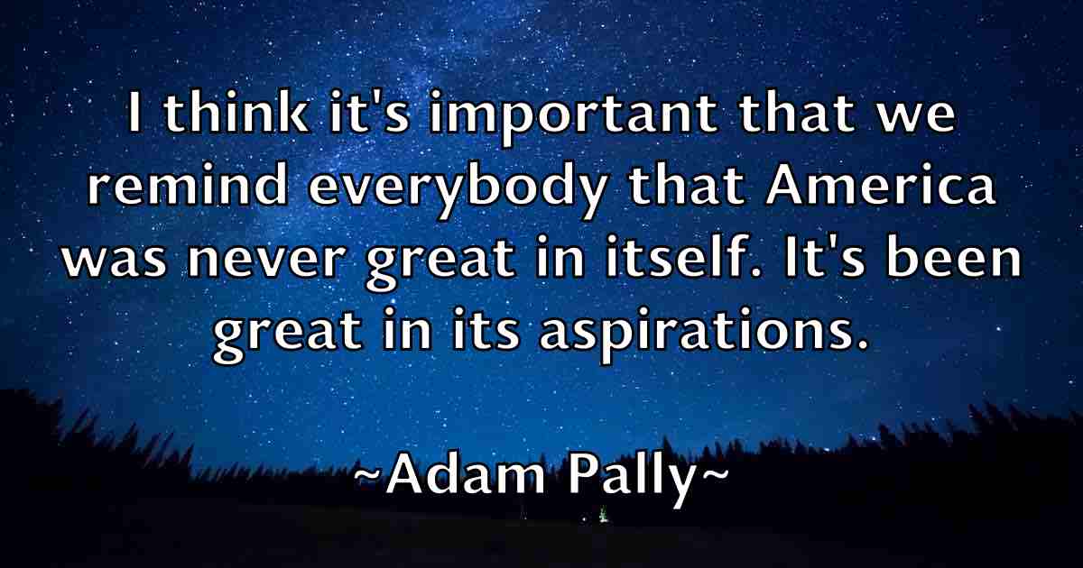 /images/quoteimage/adam-pally-fb-7058.jpg