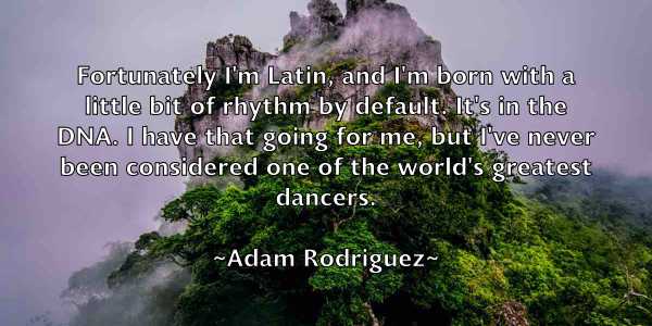 /images/quoteimage/adam-rodriguez-7374.jpg