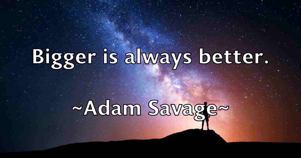 /images/quoteimage/adam-savage-fb-7481.jpg