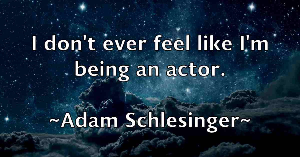 /images/quoteimage/adam-schlesinger-fb-7584.jpg