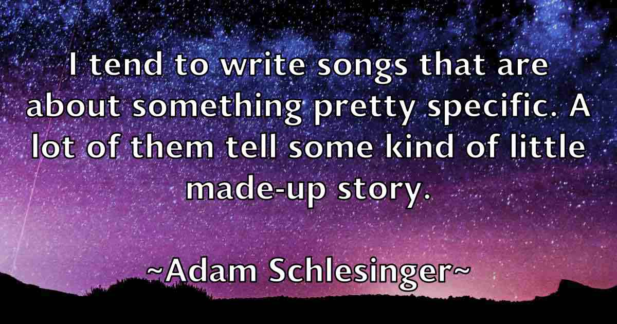 /images/quoteimage/adam-schlesinger-fb-7601.jpg