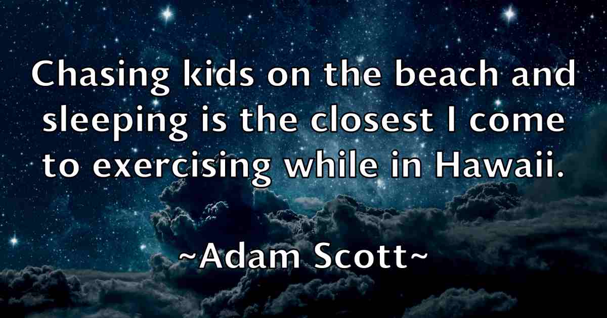 /images/quoteimage/adam-scott-fb-7664.jpg