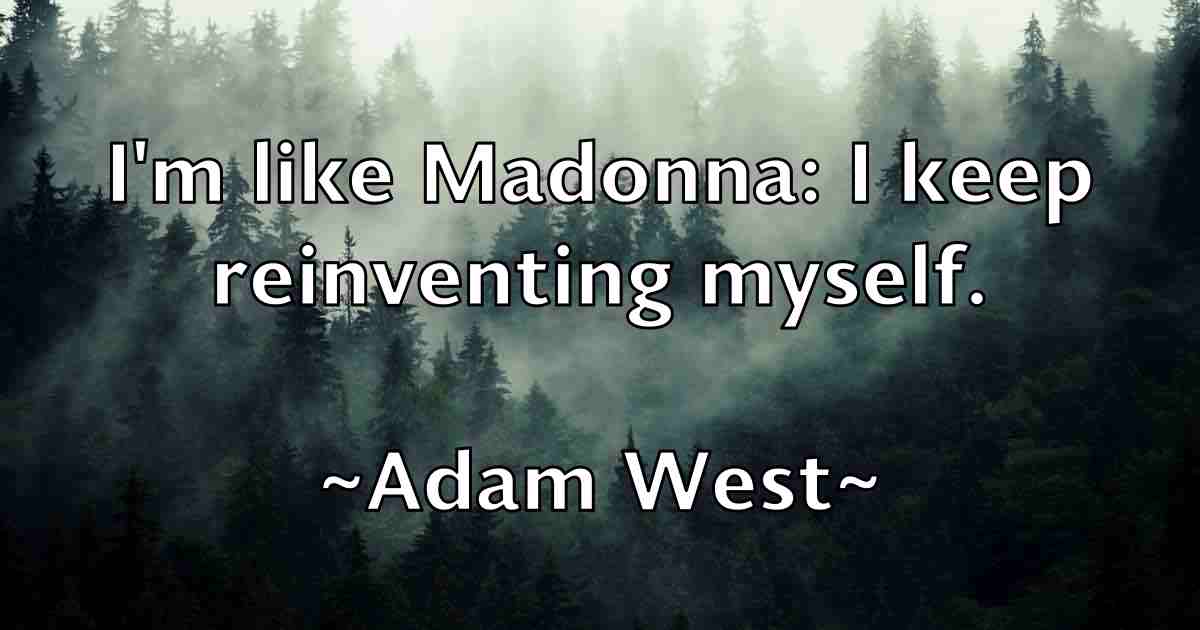 /images/quoteimage/adam-west-fb-8046.jpg