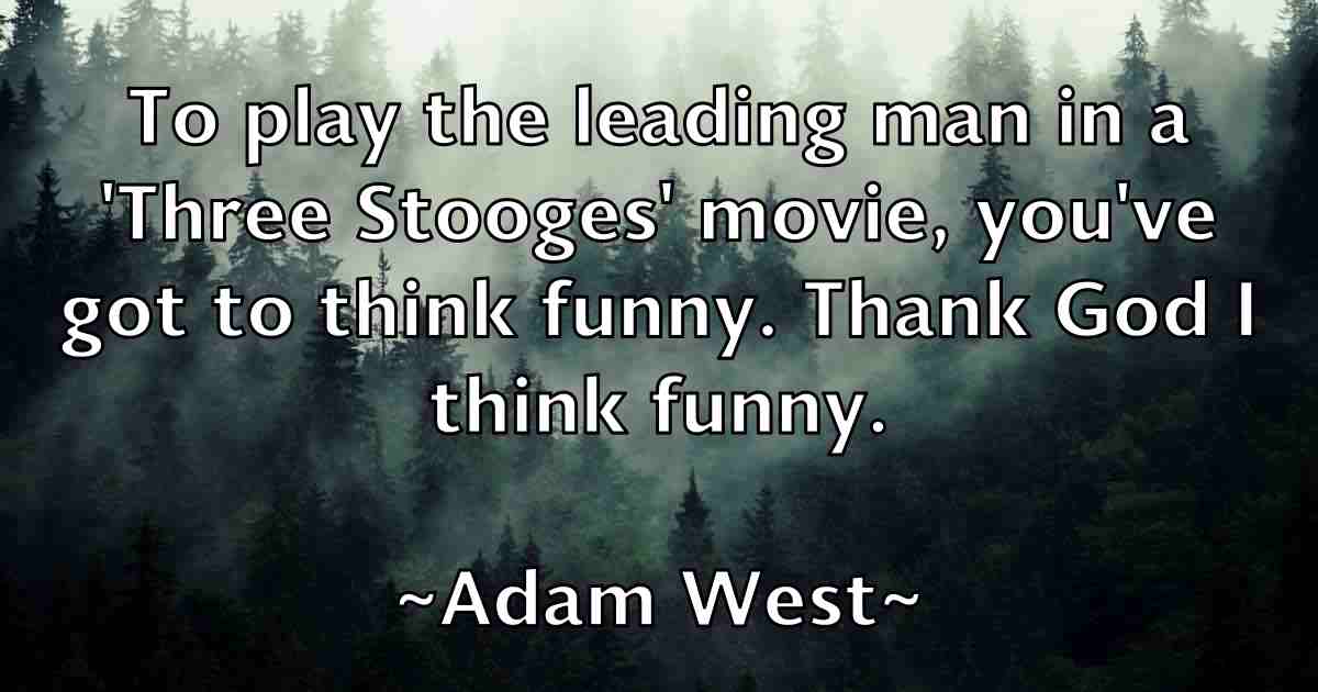 /images/quoteimage/adam-west-fb-8066.jpg