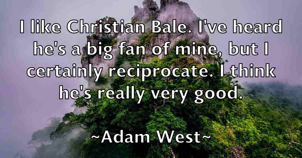 /images/quoteimage/adam-west-fb-8095.jpg