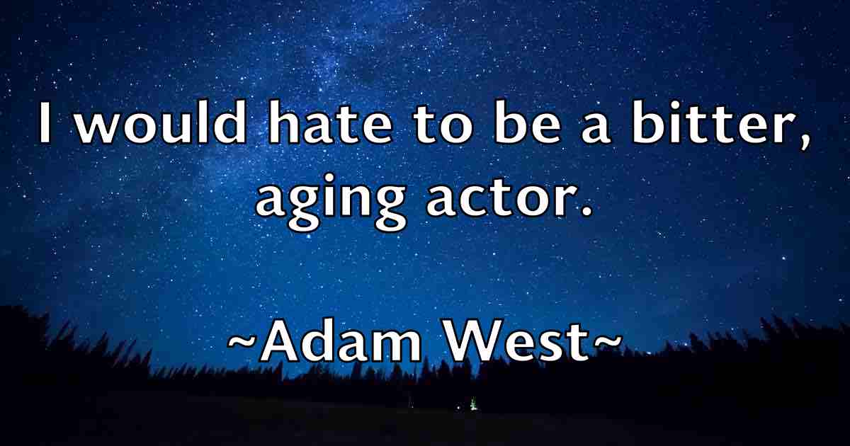 /images/quoteimage/adam-west-fb-8111.jpg