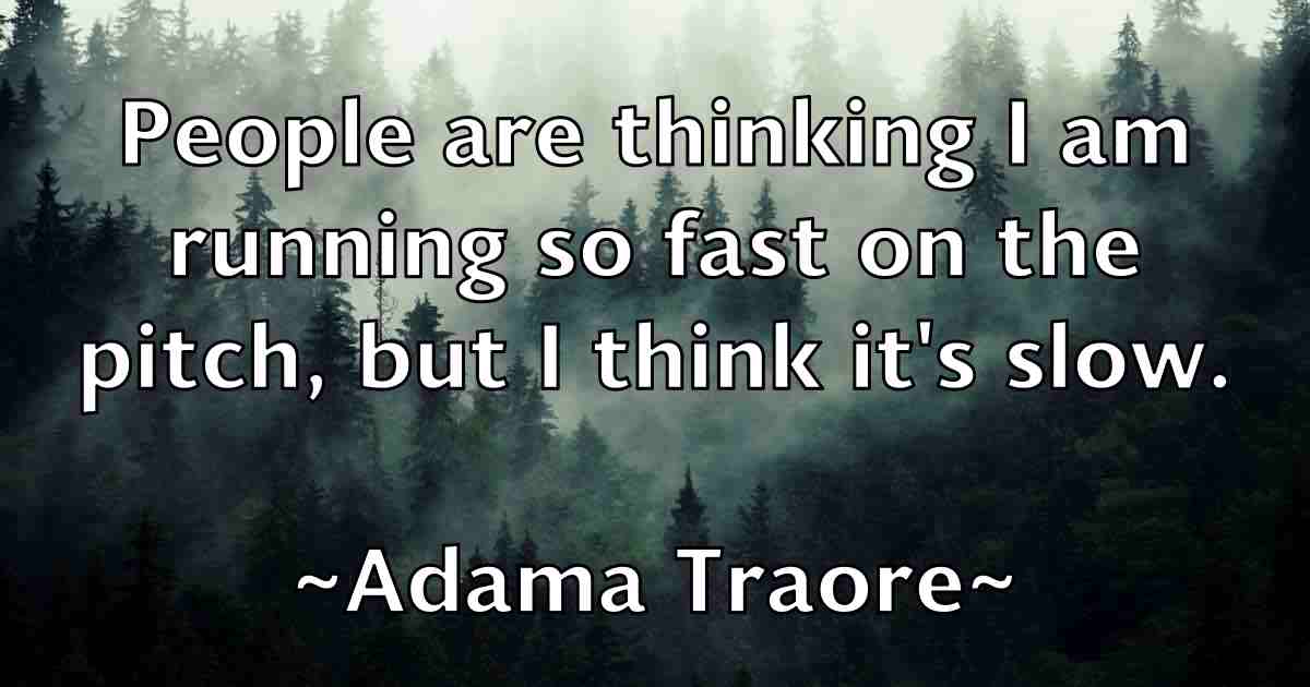 /images/quoteimage/adama-traore-fb-8195.jpg