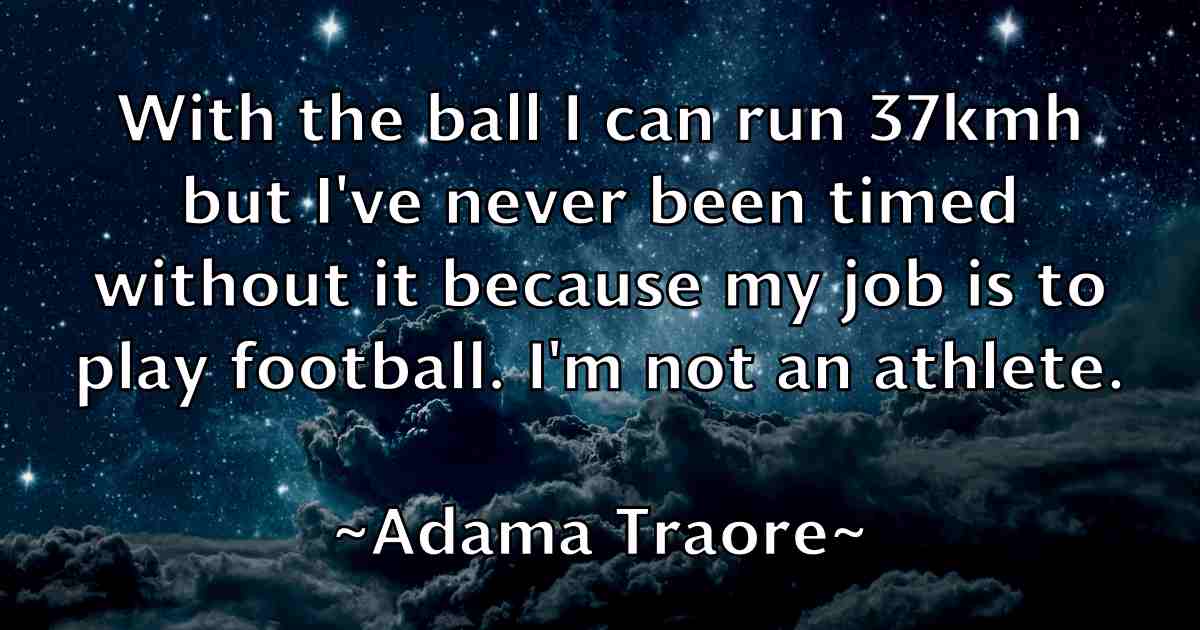 /images/quoteimage/adama-traore-fb-8228.jpg