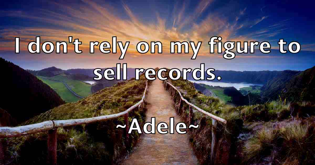 /images/quoteimage/adele-adele-fb-8466.jpg