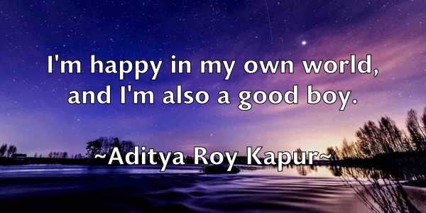 /images/quoteimage/aditya-roy-kapur-8843.jpg