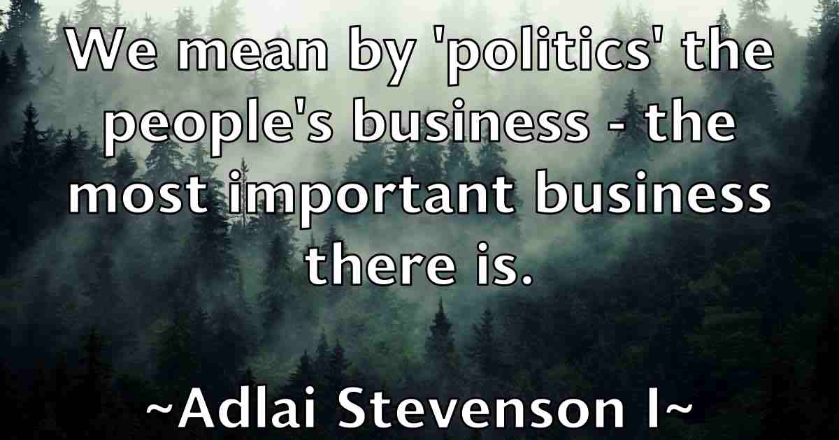 /images/quoteimage/adlai-stevenson-i-fb-8996.jpg