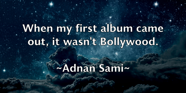 /images/quoteimage/adnan-sami-9100.jpg