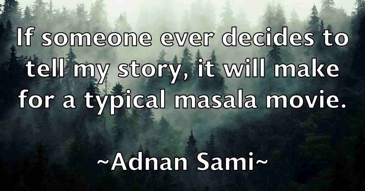 /images/quoteimage/adnan-sami-fb-9114.jpg