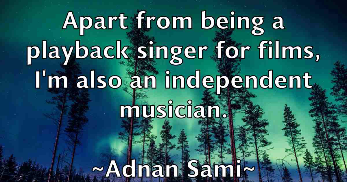 /images/quoteimage/adnan-sami-fb-9117.jpg