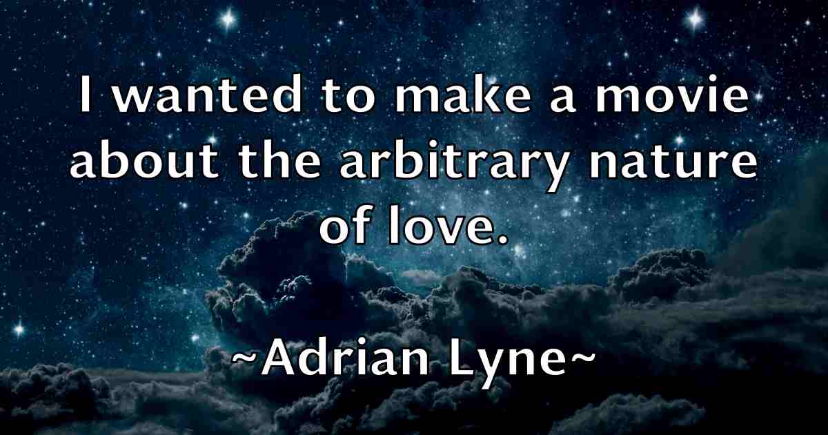 /images/quoteimage/adrian-lyne-fb-9514.jpg