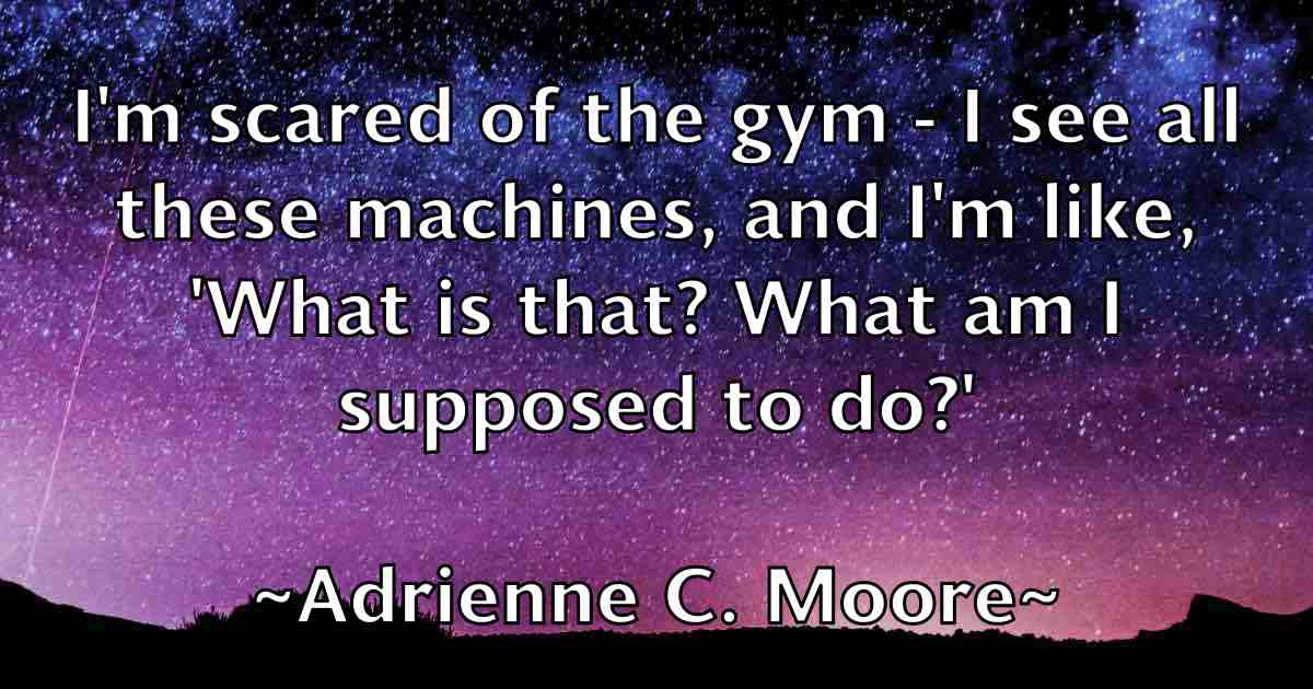 /images/quoteimage/adrienne-c-moore-fb-10319.jpg