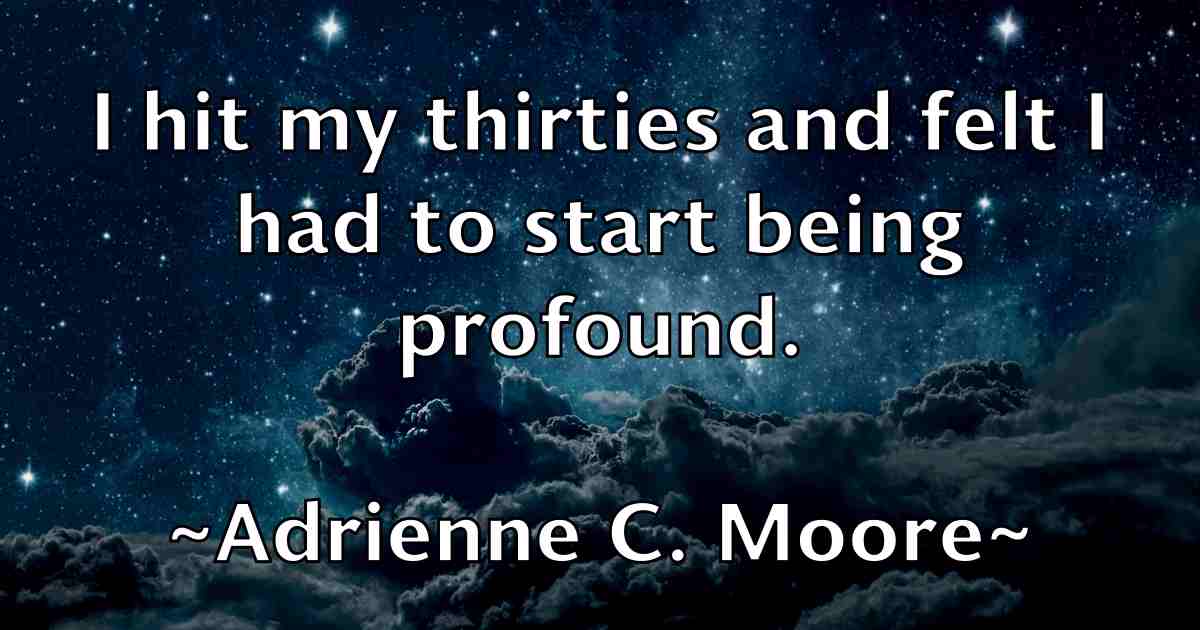 /images/quoteimage/adrienne-c-moore-fb-10320.jpg