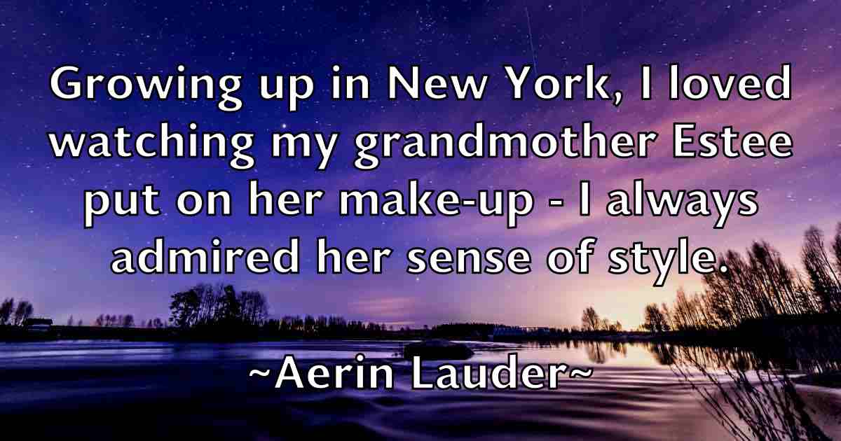 /images/quoteimage/aerin-lauder-fb-10552.jpg