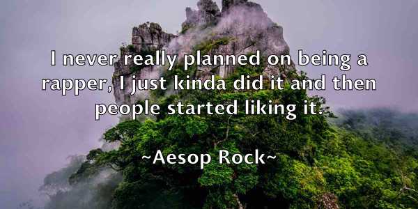 /images/quoteimage/aesop-rock-10881.jpg