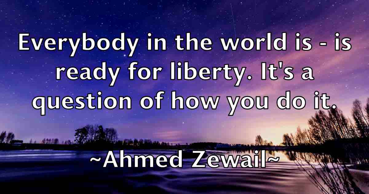 /images/quoteimage/ahmed-zewail-fb-11430.jpg
