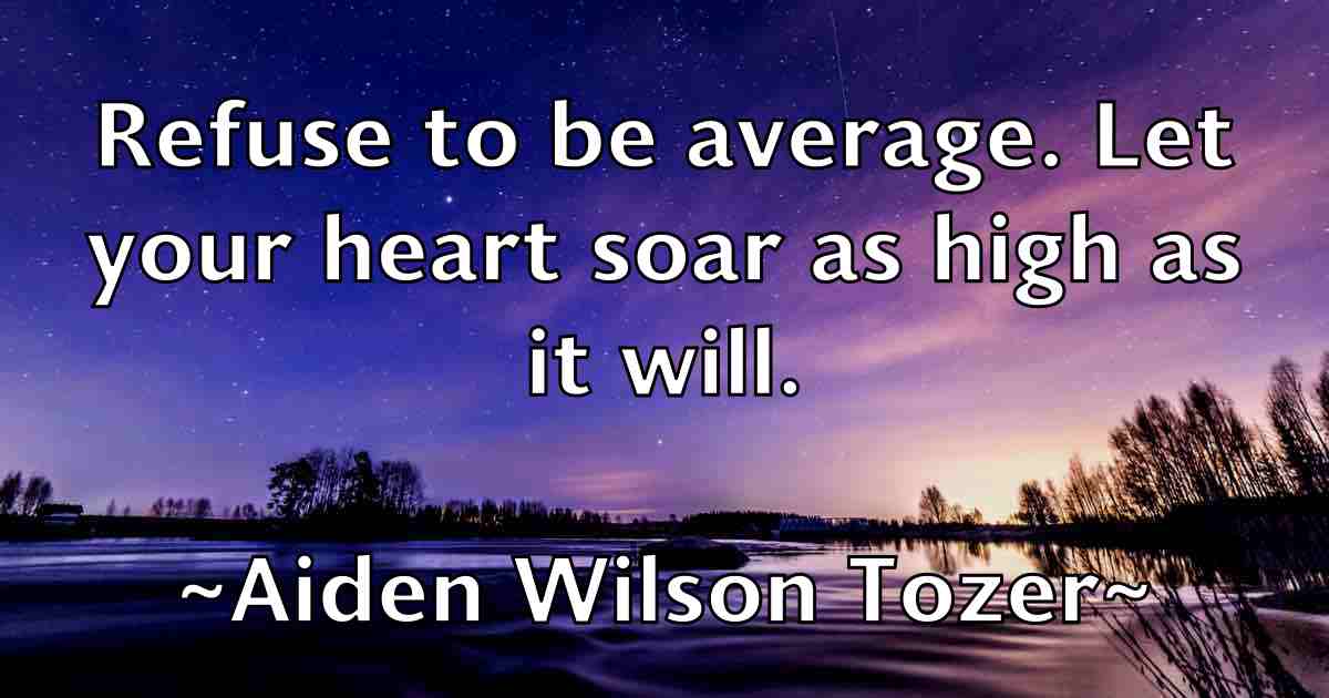 /images/quoteimage/aiden-wilson-tozer-fb-11658.jpg