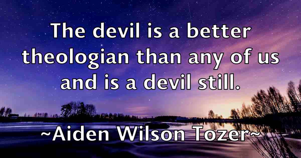 /images/quoteimage/aiden-wilson-tozer-fb-11659.jpg