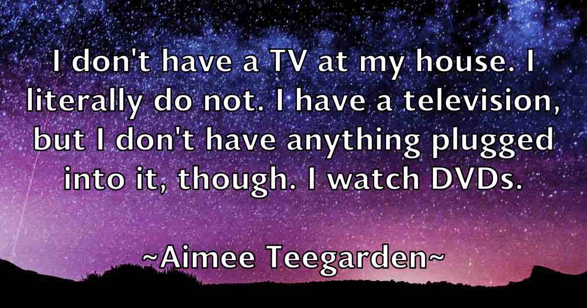 /images/quoteimage/aimee-teegarden-fb-11943.jpg
