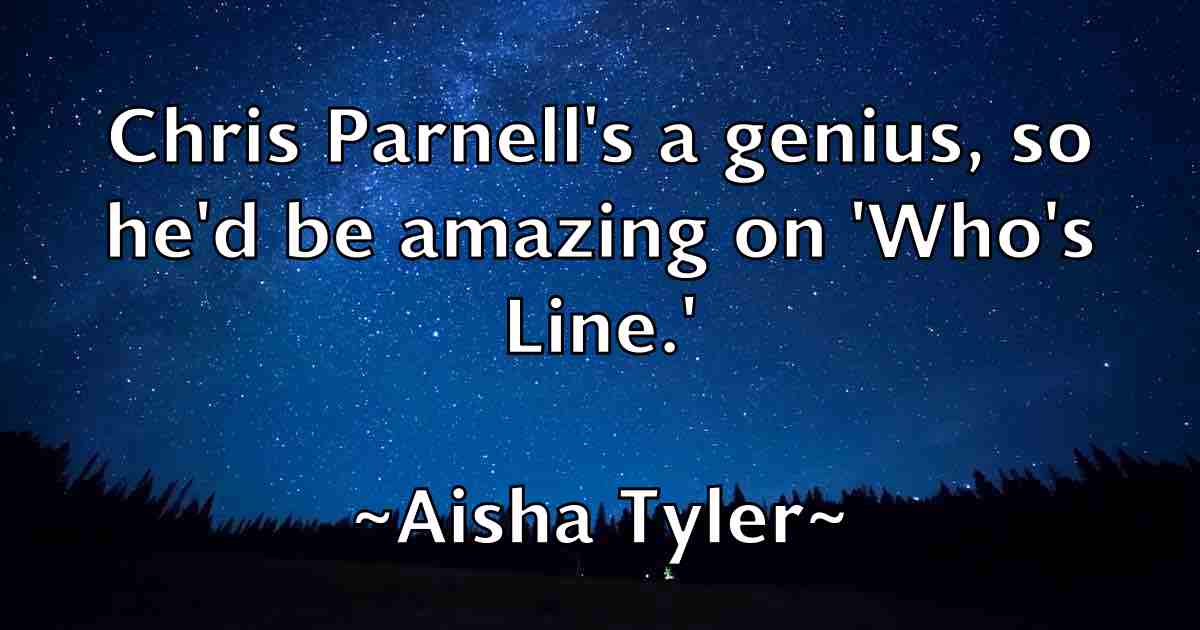 /images/quoteimage/aisha-tyler-fb-12180.jpg