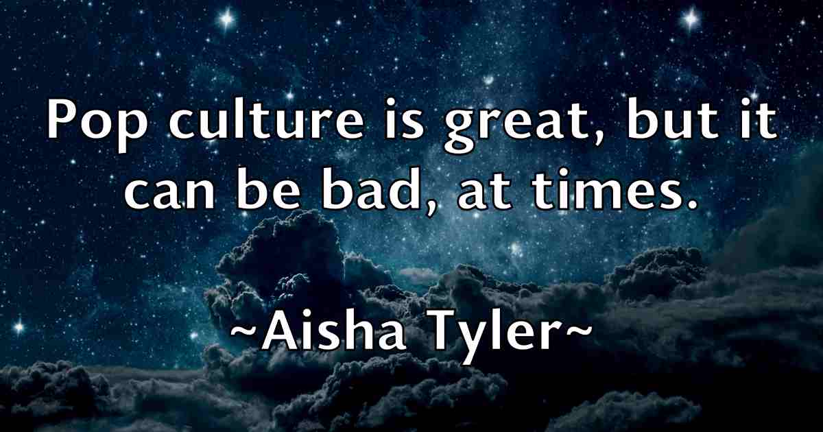 /images/quoteimage/aisha-tyler-fb-12198.jpg