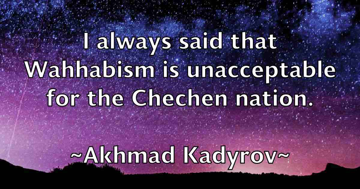 /images/quoteimage/akhmad-kadyrov-fb-13101.jpg