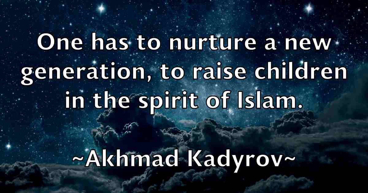 /images/quoteimage/akhmad-kadyrov-fb-13104.jpg