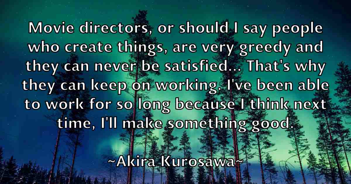 /images/quoteimage/akira-kurosawa-fb-13134.jpg