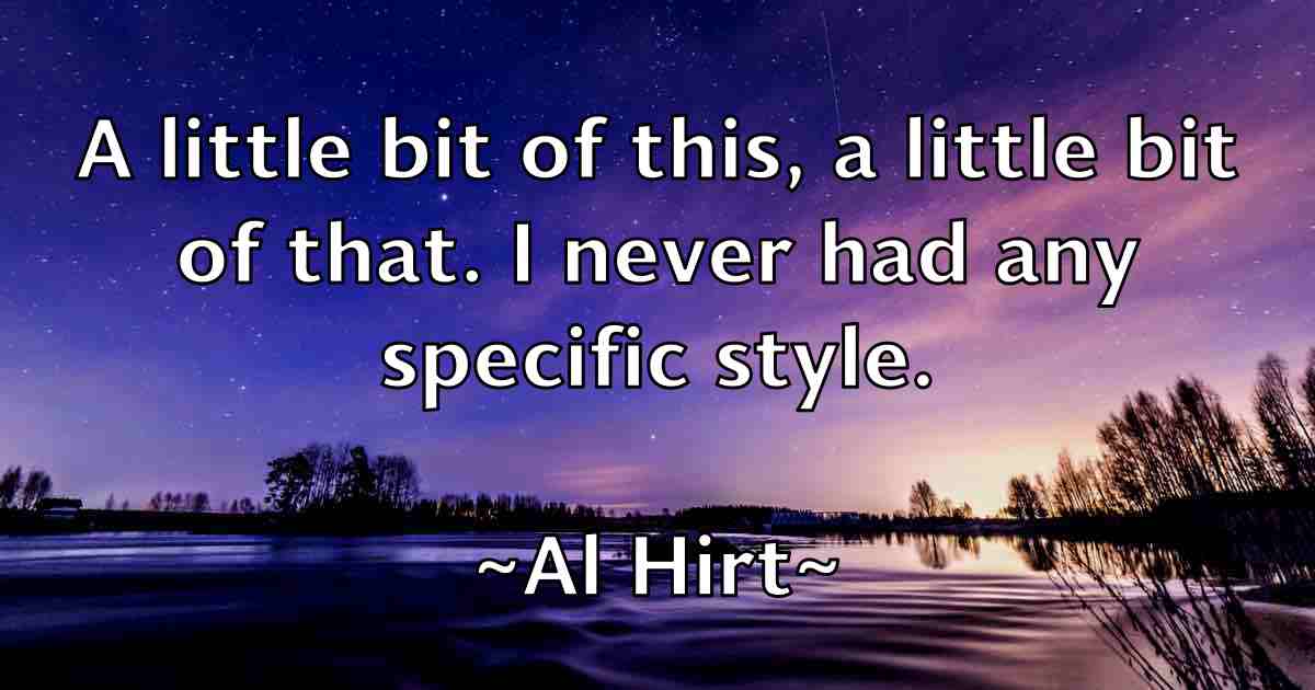 /images/quoteimage/al-hirt-fb-13854.jpg