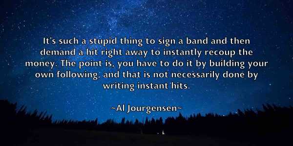 /images/quoteimage/al-jourgensen-13999.jpg