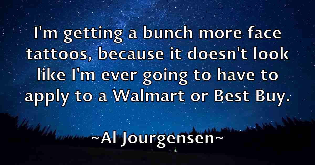 /images/quoteimage/al-jourgensen-fb-13941.jpg