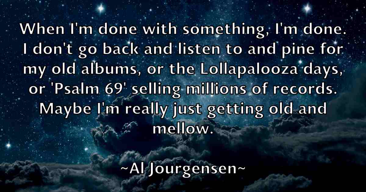 /images/quoteimage/al-jourgensen-fb-13963.jpg