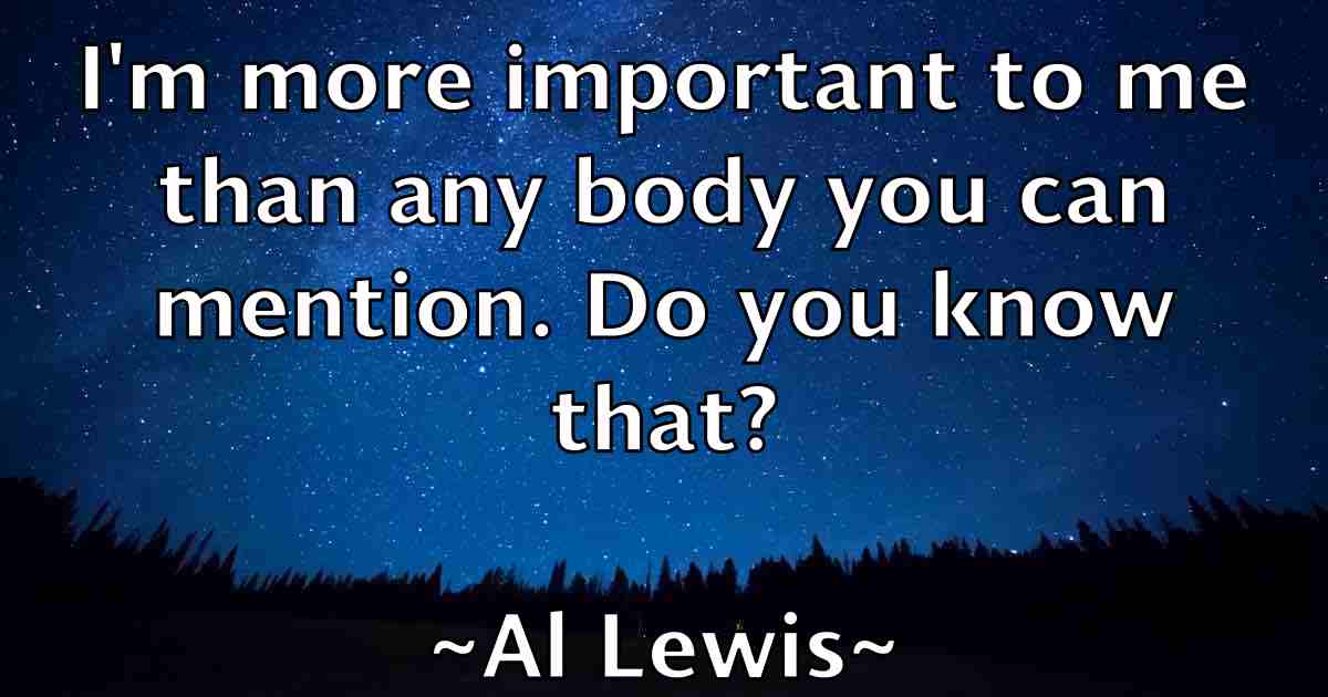 /images/quoteimage/al-lewis-fb-14041.jpg