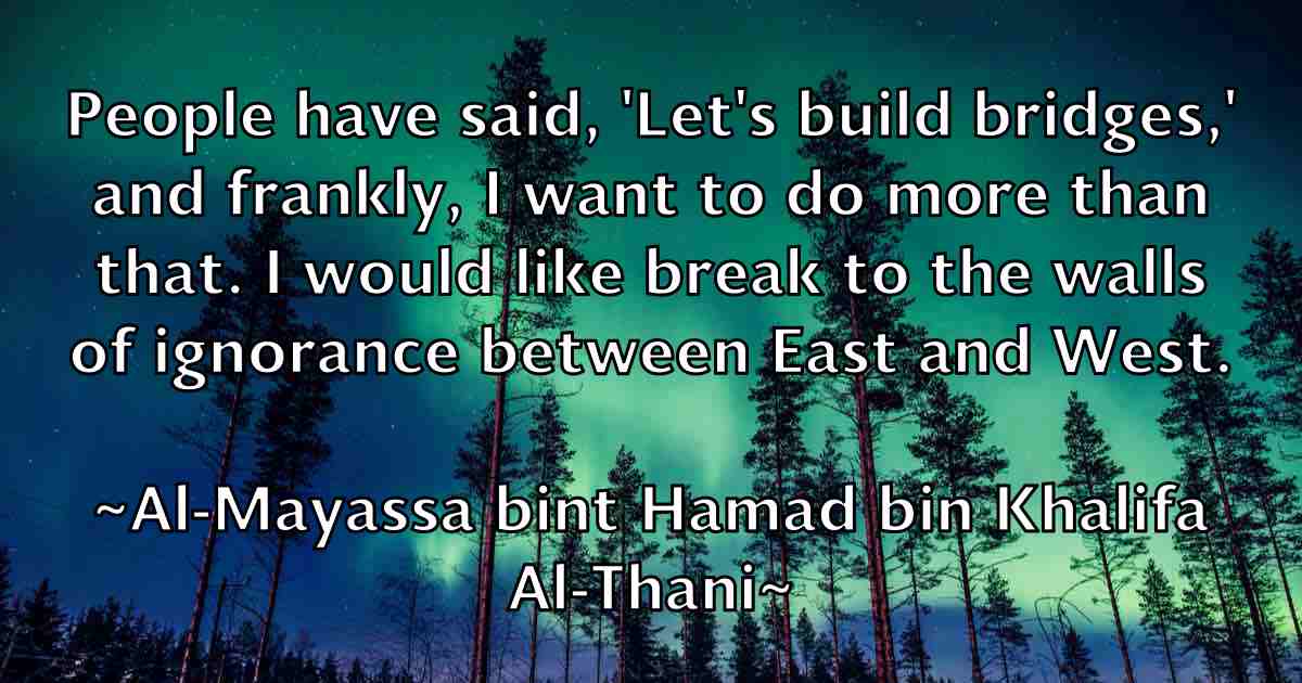/images/quoteimage/al-mayassa-bint-hamad-bin-khalifa-al-thani-fb-14409.jpg