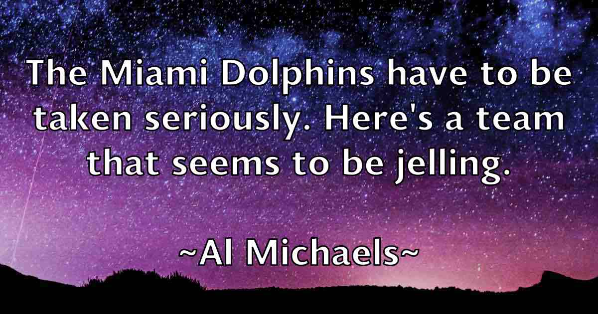 /images/quoteimage/al-michaels-fb-14088.jpg