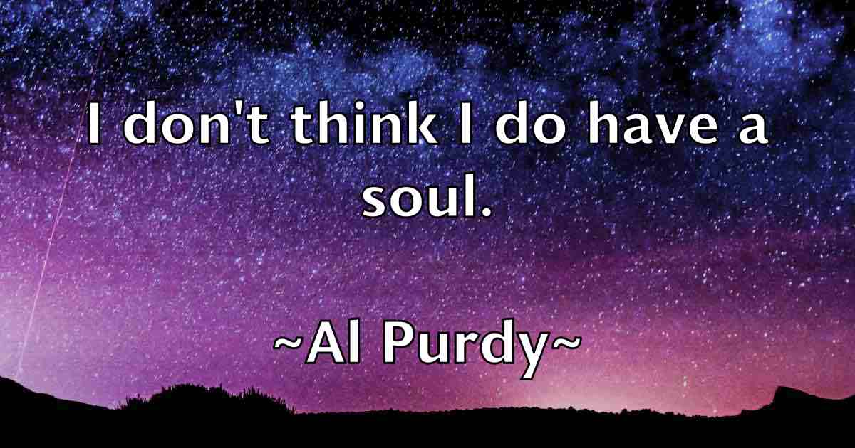 /images/quoteimage/al-purdy-fb-14165.jpg