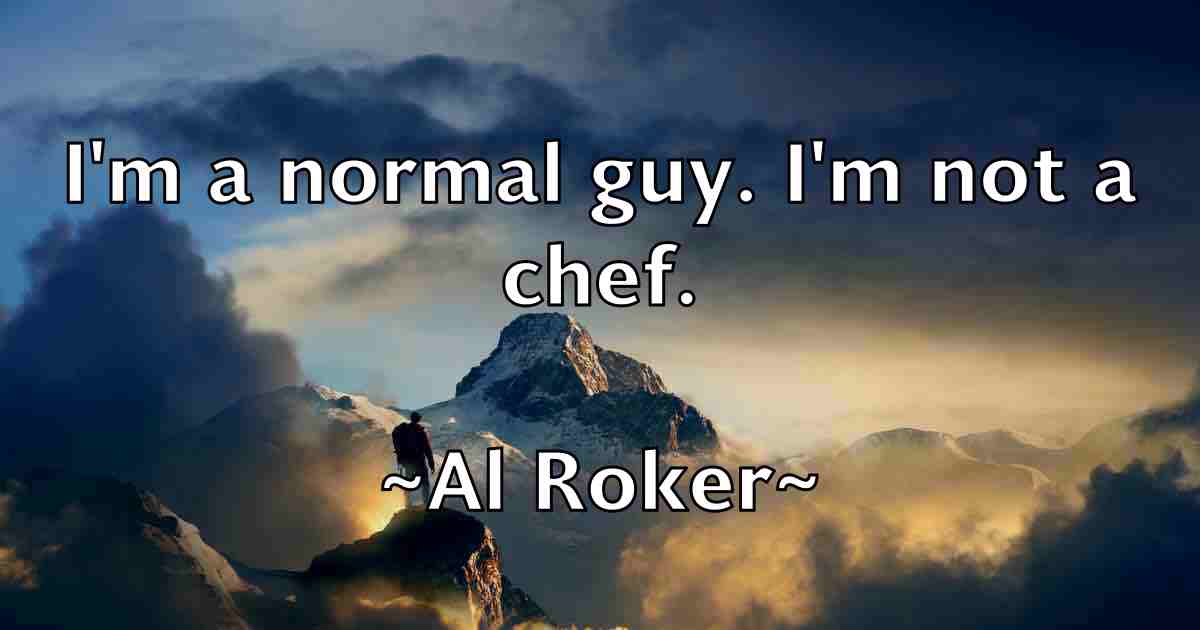 /images/quoteimage/al-roker-fb-14202.jpg