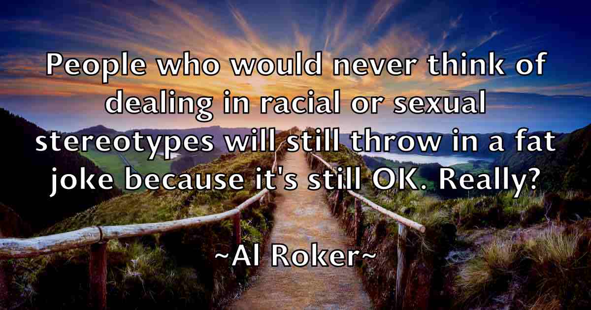 /images/quoteimage/al-roker-fb-14209.jpg