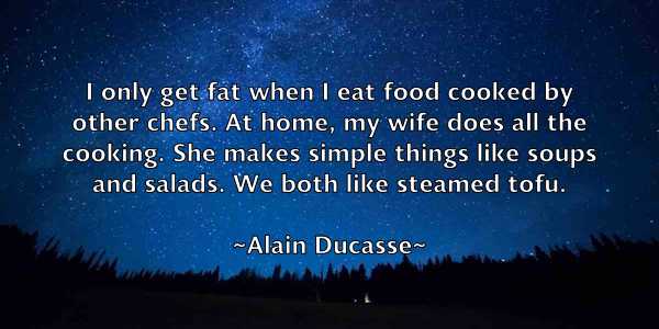 /images/quoteimage/alain-ducasse-14756.jpg