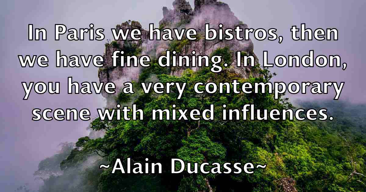 /images/quoteimage/alain-ducasse-fb-14728.jpg