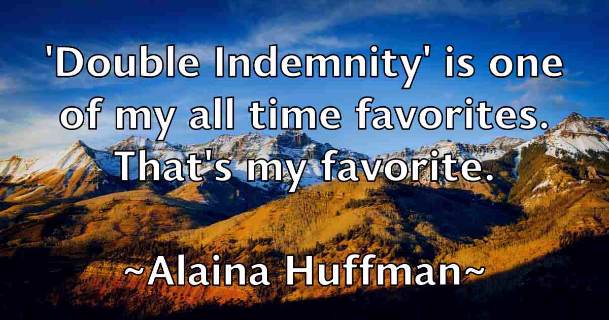 /images/quoteimage/alaina-huffman-fb-14864.jpg